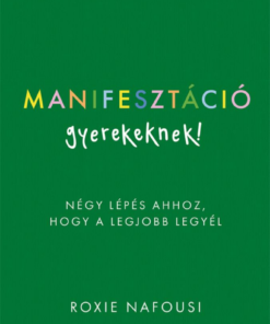 Manifesztáció gyerekeknek