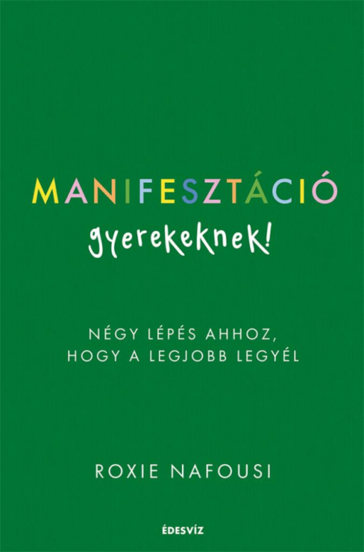 Manifesztáció gyerekeknek