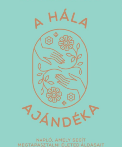 A hála ajándéka