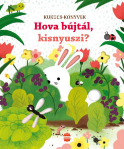 Hova bújtál, kisnyuszi?
