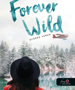 Forever Wild - Örökké vadon (Az egyszerű vadon 2,5)