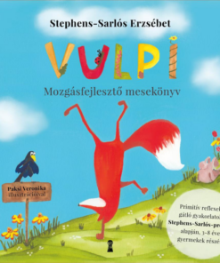 Vulpi - Mozgásfejlesztő mesekönyv a Stephens-Sarlós -program alapján