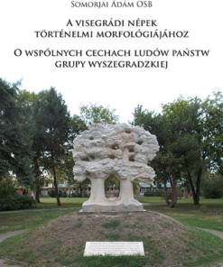 A visegrádi népek történelmi morfológiájához