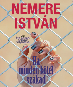 Ha minden kötél szakad