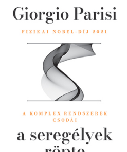 A seregélyek röpte - A komplex rendszerek csodái