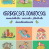Kerekecske, dombocska – Mondókák, versek, játékok óvodásoknak