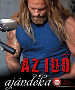 Az idő ajándéka (Kilenc perc 3.)