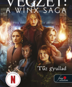 Tűz gyullad (Végzet – A Winx Saga 2.)