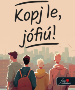 Kopj le, jófiú!