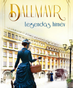 Dallmayr 4. – Legendás hírnév