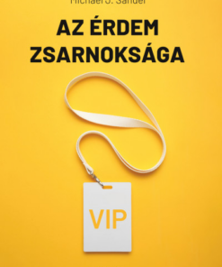 Az érdem zsarnoksága