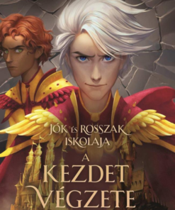 Jók és Rosszak Iskolája - A kezdet végzete