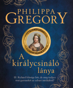 A királycsináló lánya