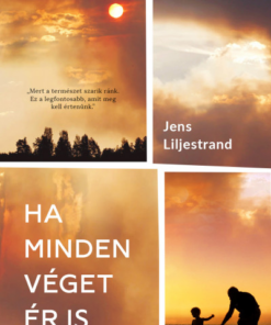 Ha minden véget ér is