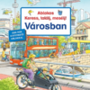 Ablakos Keress, találj, mesélj! Városban