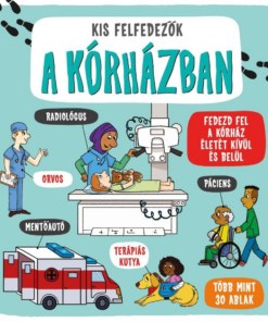 Kis felfedezők - A kórházban