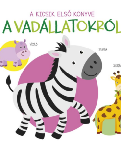 A kicsik első könyve - A vadállatokról