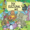 Így eszünk mi