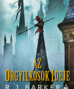 Az orgyilkosok ideje