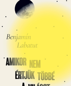 Amikor nem értjük többé a világot
