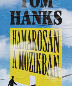 Hamarosan a mozikban