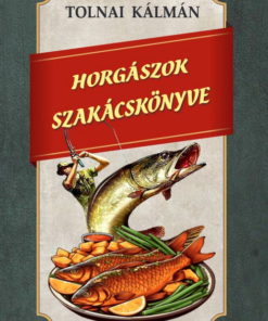 Horgászok szakácskönyve