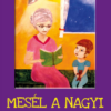 Mesél a nagyi