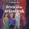 Ervin és az őrtündérek 2. - A nagy titok