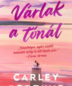 Várlak a tónál