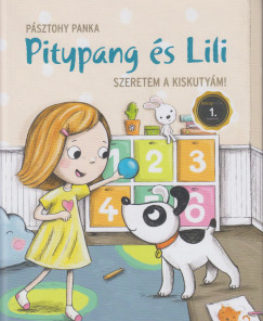 Pitypang és Lili - Szeretem a kiskutyám!