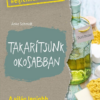 Takarítsunk okosabban
