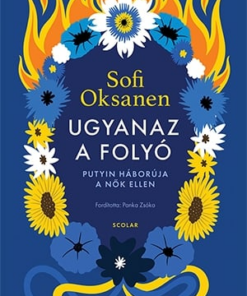 Ugyanaz a folyó – Putyin háborúja a nők ellen