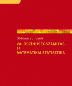 Valószínűségszámítás és matematikai statisztika