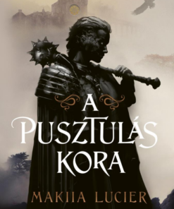 Alternative view of A pusztulás kora