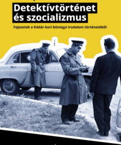 Detektívtörténet és szocializmus