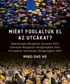 Miért foglaltuk el az utcákat?