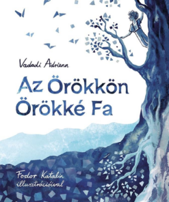 Az Örökkön Örökké Fa
