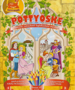 Pöttyöske – Napleánya királykisasszony; Az aranyhajú királyfiak