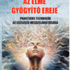 Az elme gyógyító ereje