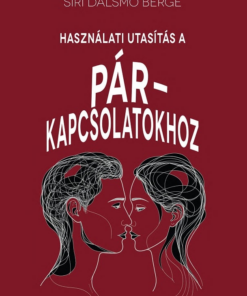 Használati útmutatás a párkapcsolatokhoz