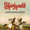 Betyárlegendák