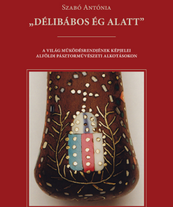 „Délibábos ég alatt”
