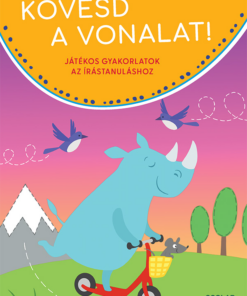 Kövesd a vonalat!