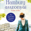 Hamburg asszonyai 3. – Irma titka