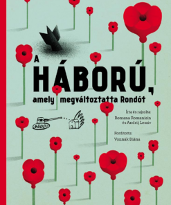 A háború, amely megváltoztatta Rondót