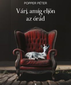 Várj, amíg eljön az órád
