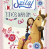 Szilaj - Titkos naplóm