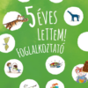 5 éves lettem! - foglalkozató