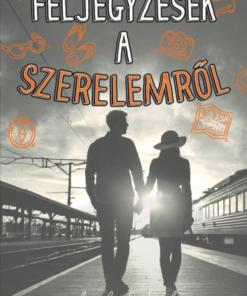 Feljegyzések a szerelemről