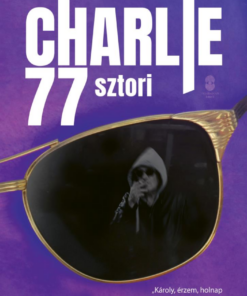 Charlie 77 sztori